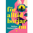 För alltid börjar nu