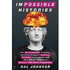 Impossible Histories