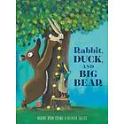 Rabbit, Duck, and Big Bear