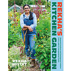 Rekha's Kitchen Garden: Seasonal Produce and Homegrown Wisdom from a Year in One Gardener's Plot