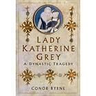 Lady Katherine Grey