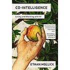 Ethan Mollick: Co-Intelligence