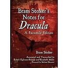 Bram Stoker's Notes for Dracula