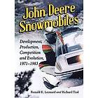 Ronald K Leonard, Richard Teal: John Deere Snowmobiles