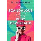 The Scandalous Life of Ruby Devereaux