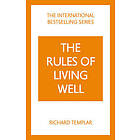The Rules of Living Well: A Personal Code for a Healthier, Happier You, 2nd edition