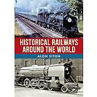 Historical Railways Around the World