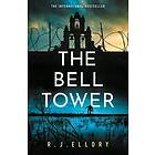 R J Ellory: The Bell Tower