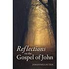 Johannes Lauten: Reflections on the Gospel of John