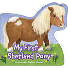 My First Shetland Pony