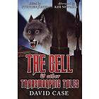 The Cell & Other Transmorphic Tales