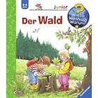 Wieso? Weshalb? Warum? junior, Band 6: Der Wald