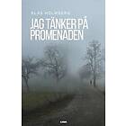 Jag tänker på promenaden