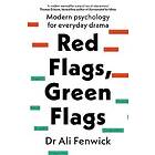 Red Flags, Green Flags