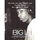 My Life, My Son Big L and Family Values