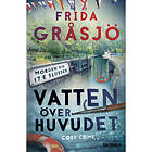 Vatten över huvudet