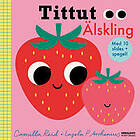 Tittut : Älskling