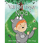 Varför nyser Noa?