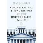 A Monetary and Fiscal History of the United States, 1961–2021