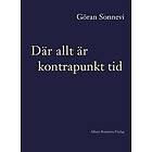 Där allt är kontrapunkt tid