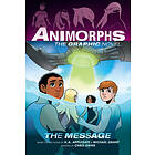 The Message (Animorphs Graphix #4)