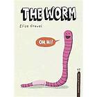 The Worm: The Disgusting Critters Series