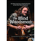 The Blind Woodsman