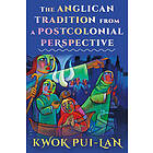 The Anglican Tradition from a Postcolonial Perspective