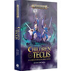 Games Workshop Childern of Teclis A Lumineth Realm-Lords Novel (Pocket)