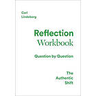 The Authentic Shift : Reflection Workbook