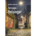 Heroppe i Helsingør