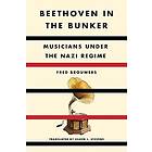 Beethoven In The Bunker