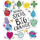 Small Steps, Big Change