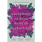 Cacophony of Bone