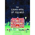 The Grand Hotel of Feelings