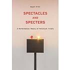 Spectacles and Specters