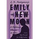 L. M. Montgomery's Emily of New Moon