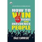 How to Win Friends and Influence People