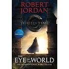 The Eye of the World: Book One of the Wheel of Time