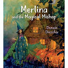 Merlina and the Magical Mishap