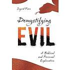 Demystifying Evil