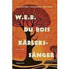 W.E.B. Du Bois kärlekssånger