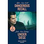 Dangerous Recall Under Siege