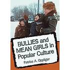 Bullies and Mean Girls on Screen in Print