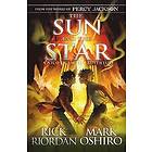 From the World of Percy Jackson: The Sun and Star (The Nico Di Angelo Adventures