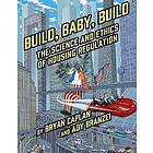 Bryan Caplan: Build, Baby, Build