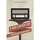 Alexander Schmemann: A Voice For Our Time: Radio Liberty Talks, Volume 2