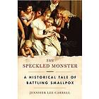 Jennifer Lee Carrell: Speckled Monster