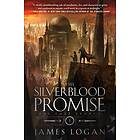 The Silverblood Promise: The Last Legacy, Book 1