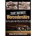 Top Secret Worcestershire